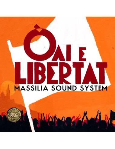 Vinyle Massilia Sound System : Òai e Libertat